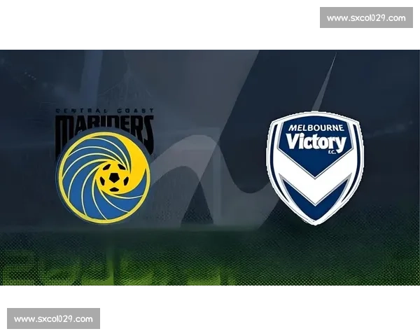 澳超足球精彩对决直播全程呈现 赛事分析与精彩瞬间不容错过